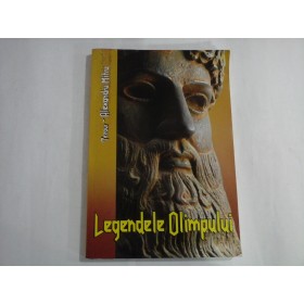 LEGENDELE OLIMPULUI - ALEXANDRU MITRU